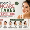 Common Skincare Mistakes to Avoid