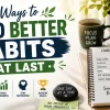 Easy Ways to Build Better Habits
