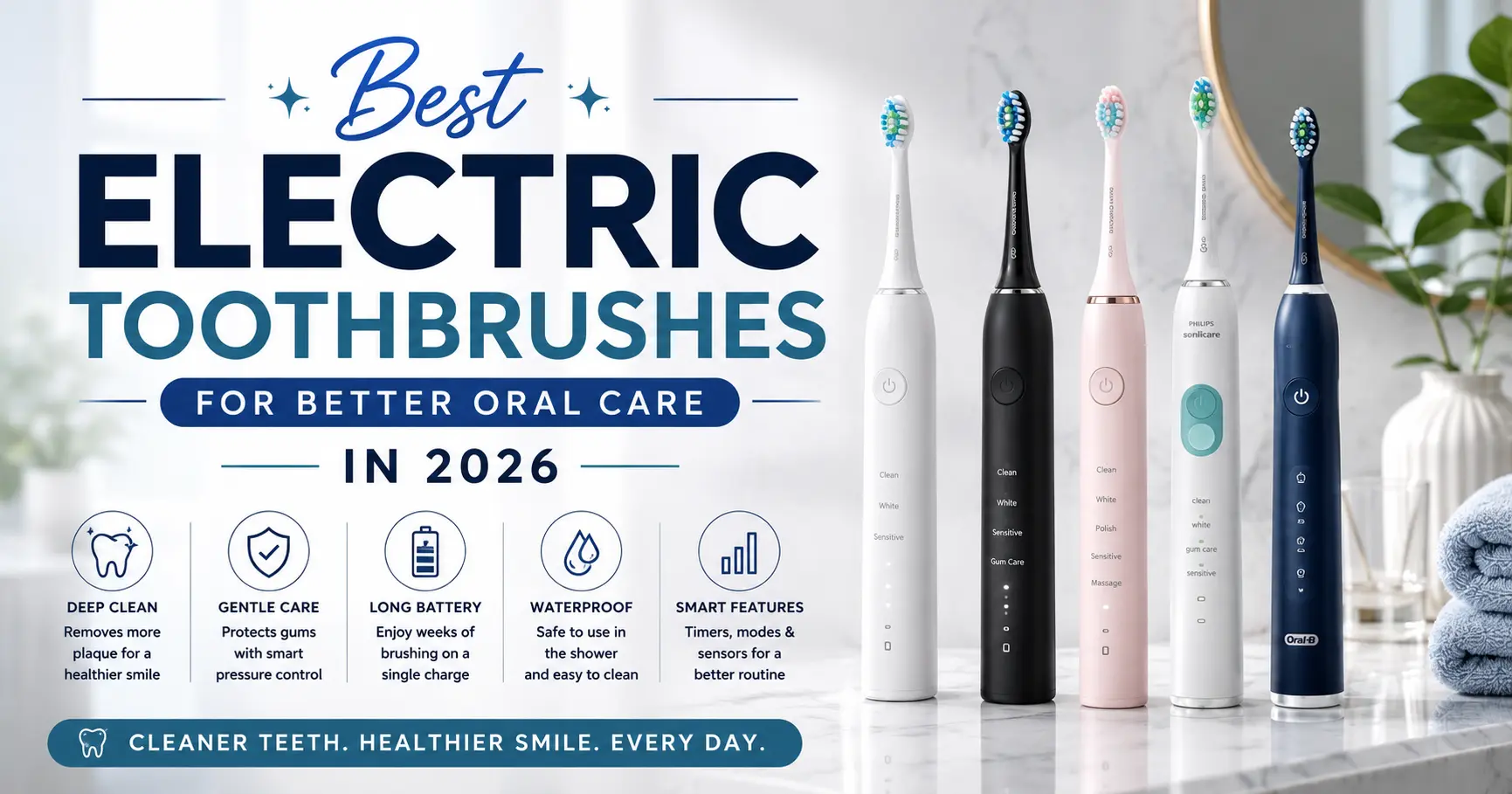 best electric toothbrushes for better oral care in 2026